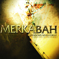 Merkabah Shadows Never Forget album
